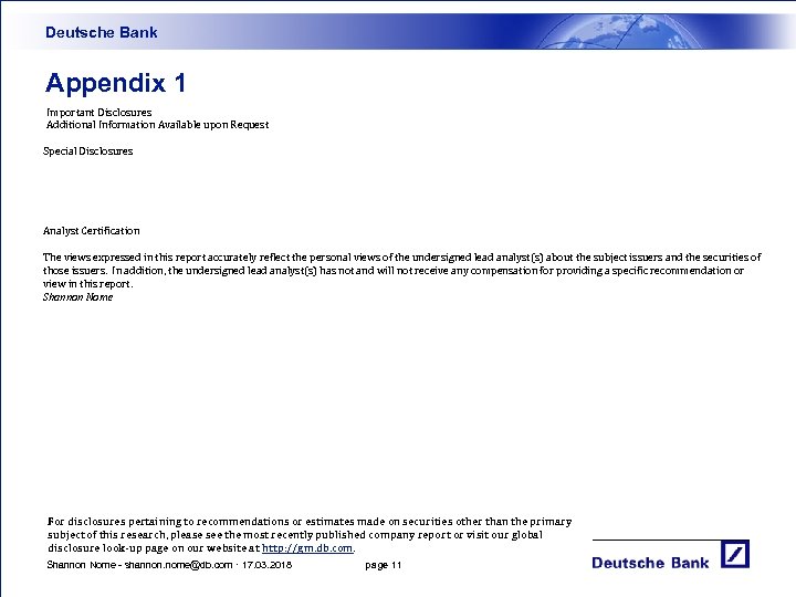 Deutsche Bank Appendix 1 Important Disclosures Additional Information Available upon Request Special Disclosures Analyst