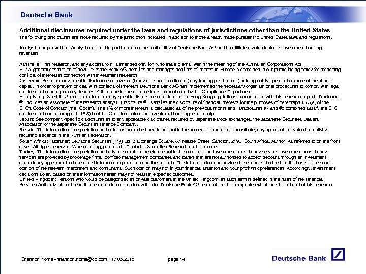 Deutsche Bank Additional disclosures required under the laws and regulations of jurisdictions other than