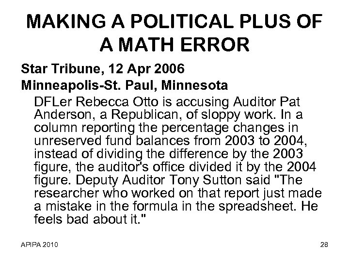 MAKING A POLITICAL PLUS OF A MATH ERROR Star Tribune, 12 Apr 2006 Minneapolis-St.