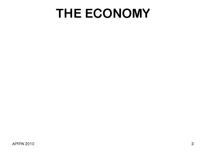 THE ECONOMY APIPA 2010 3 