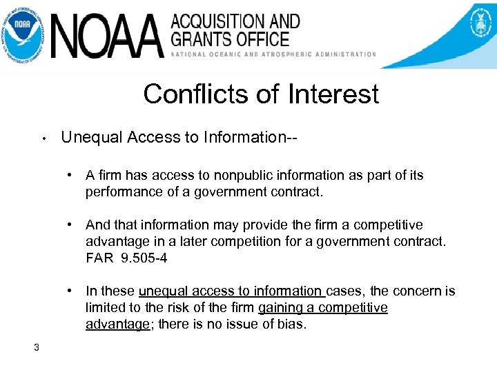 Conflicts of Interest • Unequal Access to Information- • A firm has access to