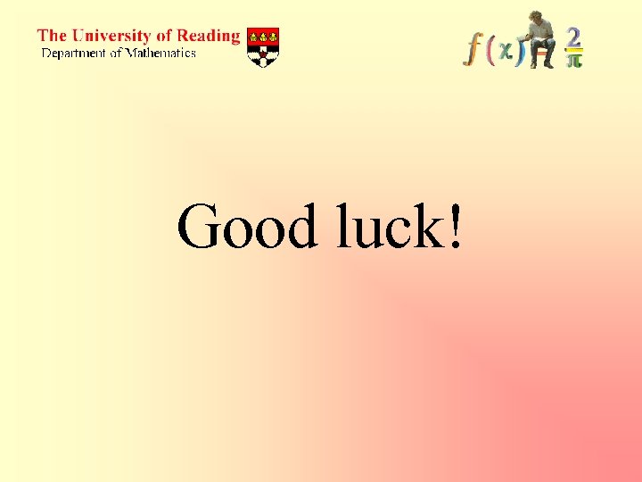 Good luck! 