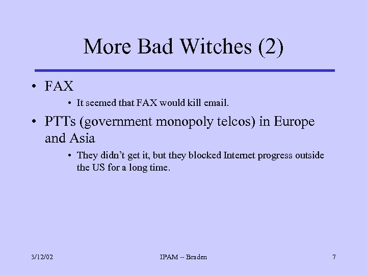 More Bad Witches (2) • FAX • It seemed that FAX would kill email.
