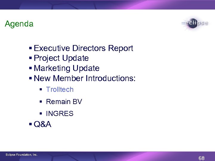 Agenda § Executive Directors Report § Project Update § Marketing Update § New Member