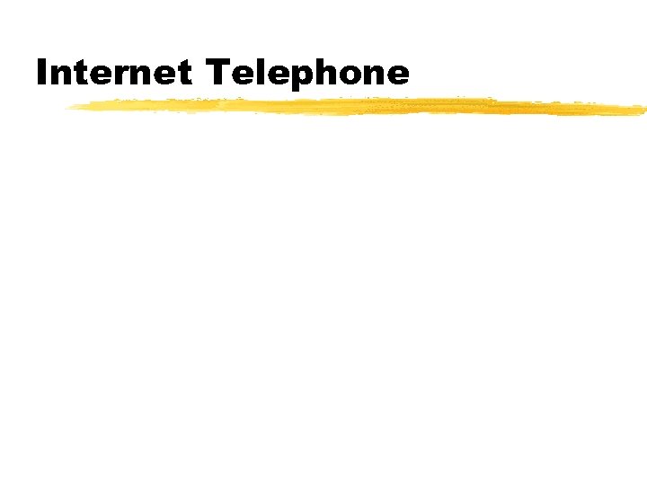 Internet Telephone 