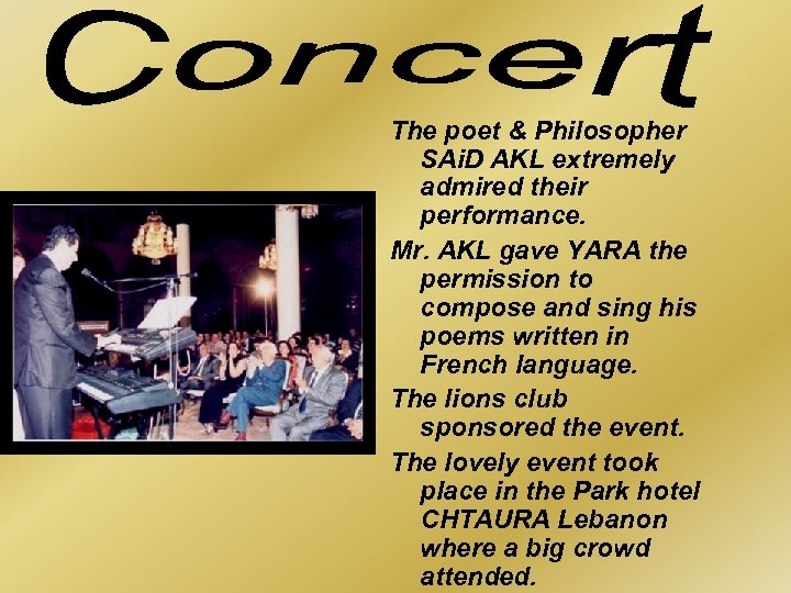 The poet & Philosopher SAi. D AKL extremely admired their performance. Mr. AKL gave