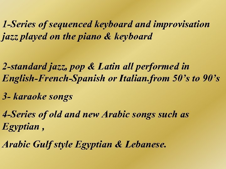  1 -Series of sequenced keyboard and improvisation jazz played on the piano &