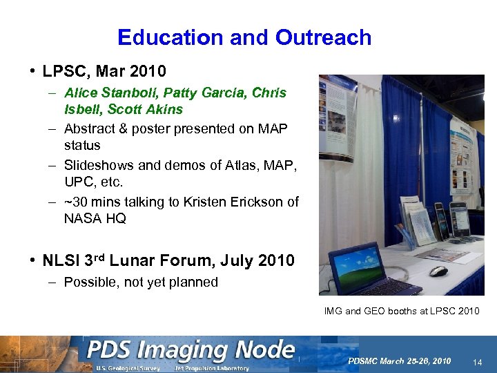 Education and Outreach • LPSC, Mar 2010 – Alice Stanboli, Patty Garcia, Chris Isbell,