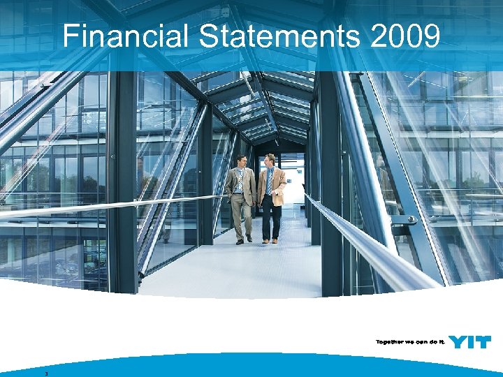 Financial Statements 2009 3 