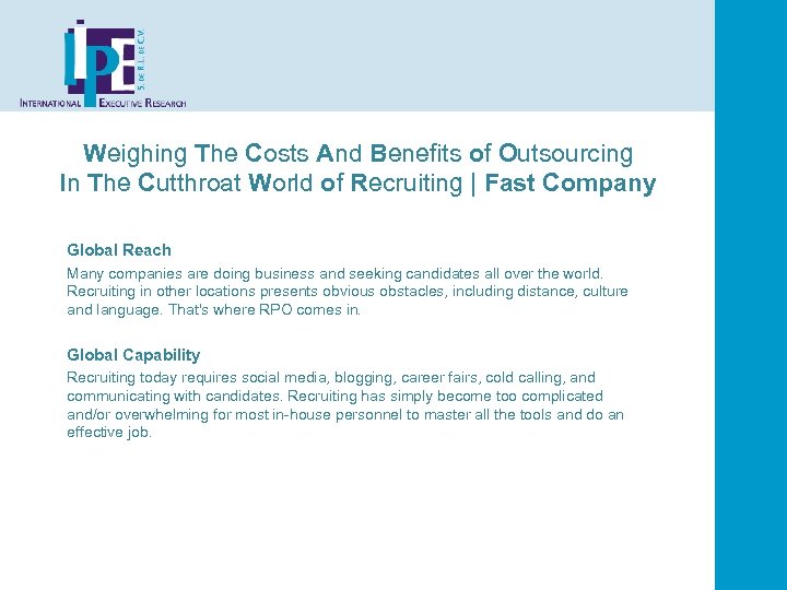 Weighing The Costs And Benefits of Outsourcing In The Cutthroat World of Recruiting |