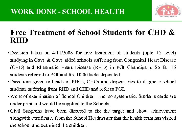 WORK DONE - SCHOOL HEALTH Free Treatment of School Students for CHD & RHD