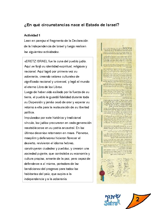 ¿En qué circunstancias nace el Estado de Israel? Actividad 1 Lean en parejas el