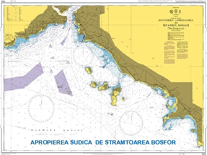 APROPIEREA SUDICA DE STRAMTOAREA BOSFOR 