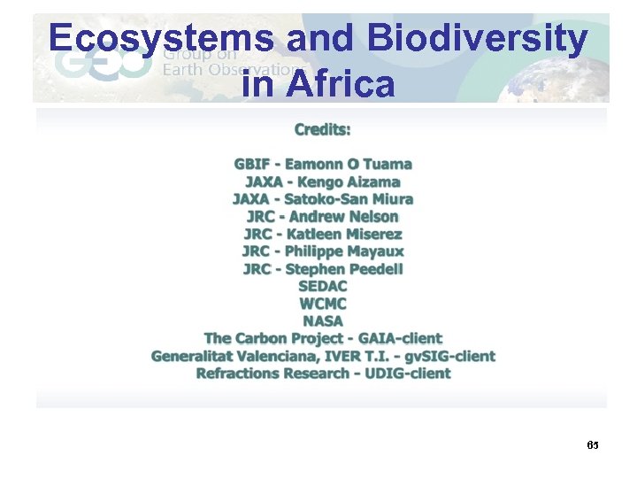 Ecosystems and Biodiversity in Africa 65 