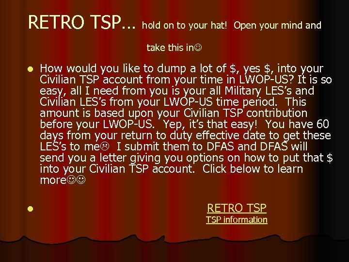 RETRO TSP… hold on to your hat! Open your mind and take this in