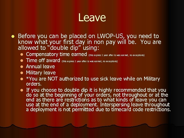 Leave l Before you can be placed on LWOP-US, you need to know what