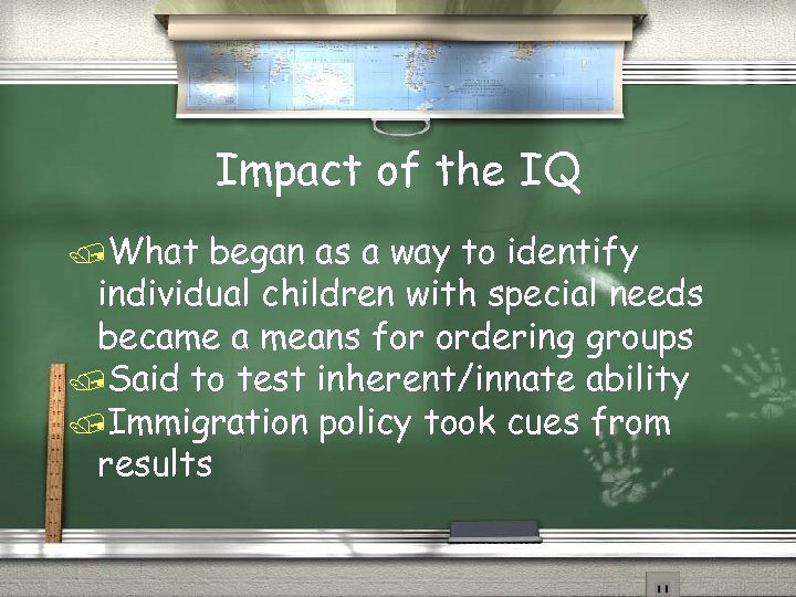 Impact of the IQ /What began as a way to identify individual children with