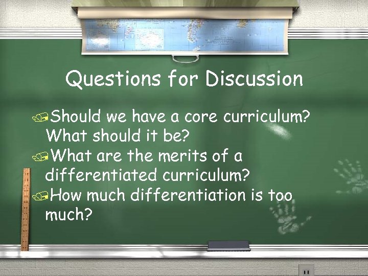 Questions for Discussion /Should we have a core curriculum? What should it be? /What