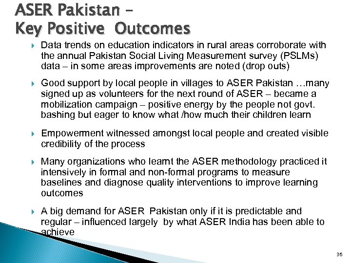ASER Pakistan – Key Positive Outcomes Data trends on education indicators in rural areas