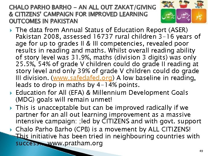 CHALO PARHO BARHO - AN ALL OUT ZAKAT/GIVING & CITIZENS’ CAMPAIGN FOR IMPROVED LEARNING