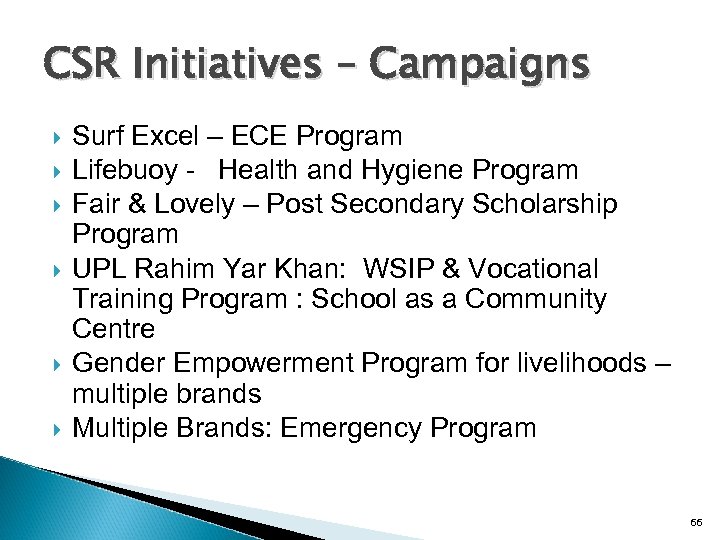 CSR Initiatives – Campaigns Surf Excel – ECE Program Lifebuoy - Health and Hygiene