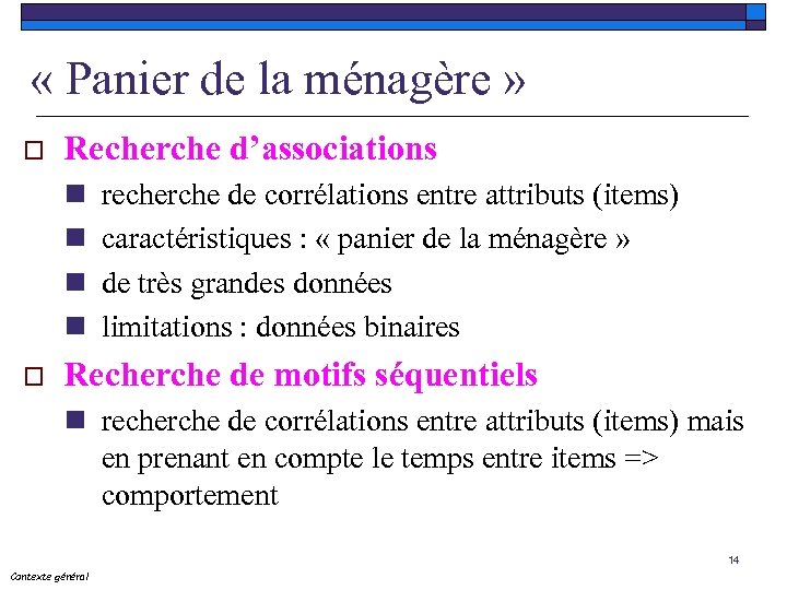  « Panier de la ménagère » o Recherche d’associations n n o recherche