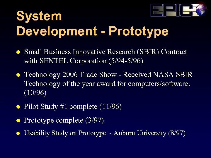 System Development - Prototype l Small Business Innovative Research (SBIR) Contract with SENTEL Corporation