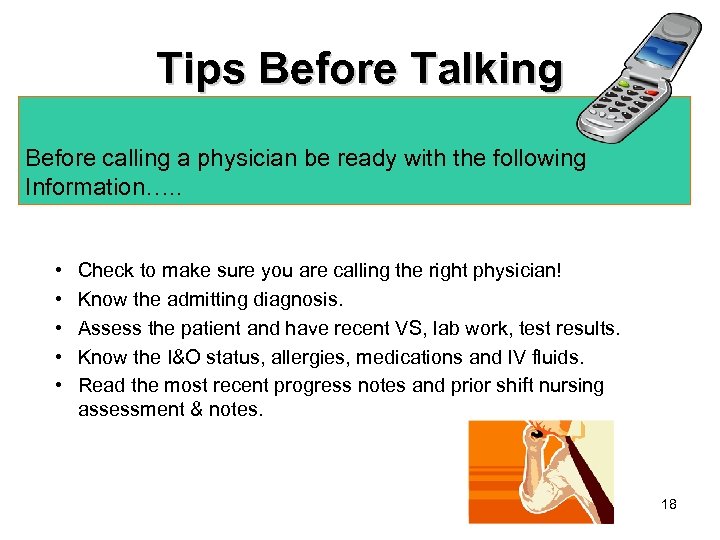 Tips Before Talking Before calling a physician be ready with the following Information…. .