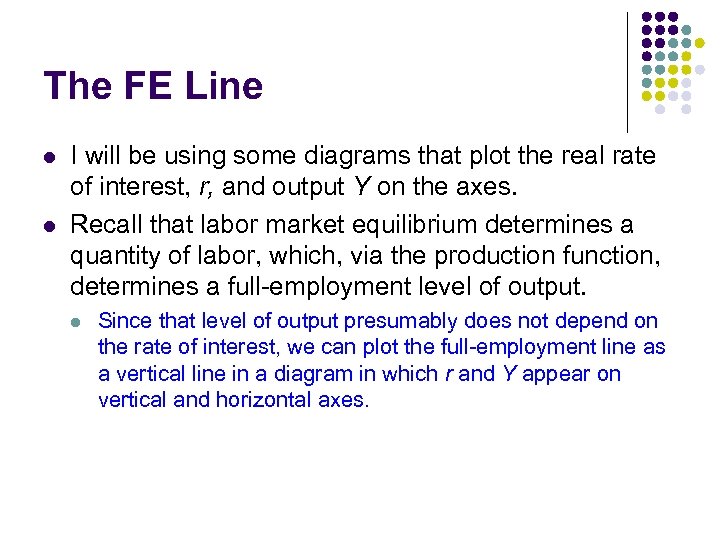 The FE Line l l I will be using some diagrams that plot the