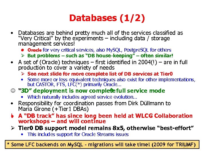 Databases (1/2) • Databases are behind pretty much all of the services classified as