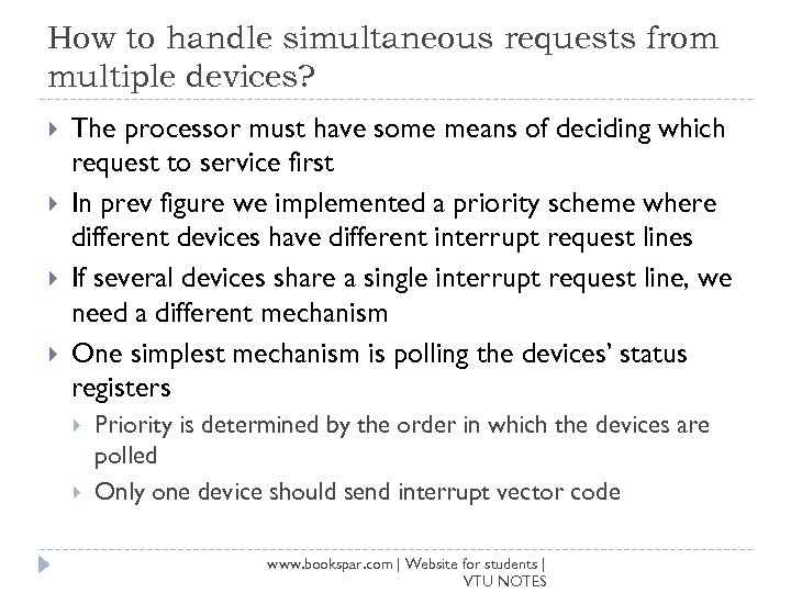 How to handle simultaneous requests from multiple devices? The processor must have some means