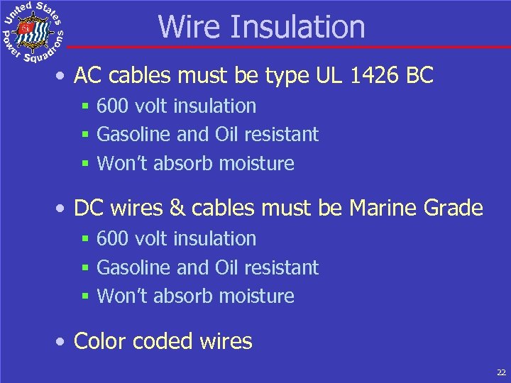 Wire Insulation • AC cables must be type UL 1426 BC § 600 volt