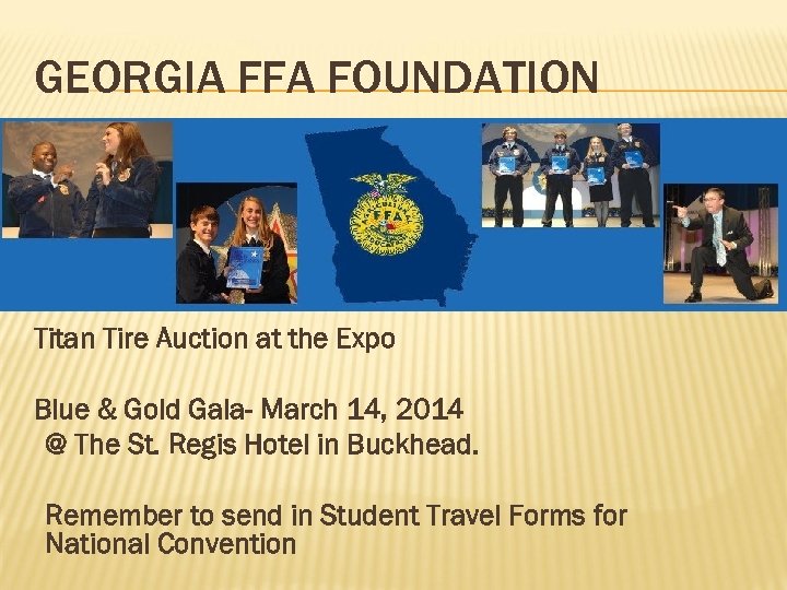 GEORGIA FFA FOUNDATION Titan Tire Auction at the Expo Blue & Gold Gala- March