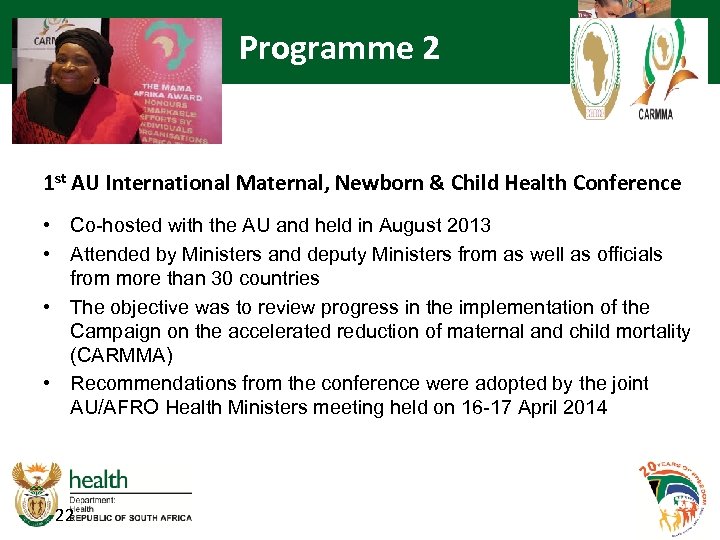 Programme 2 1 st AU International Maternal, Newborn & Child Health Conference • Co-hosted