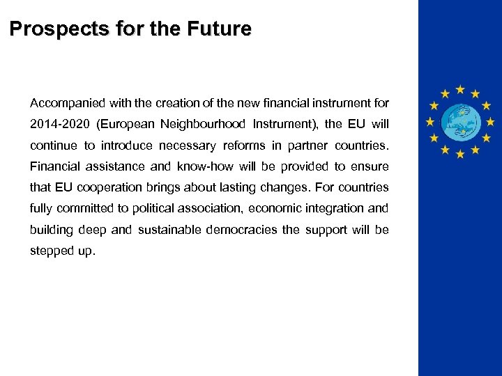 Prospects for the Future Accompanied with the creation of the new financial instrument for