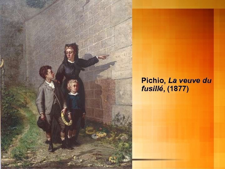 Pichio, La veuve du fusillé, (1877) 