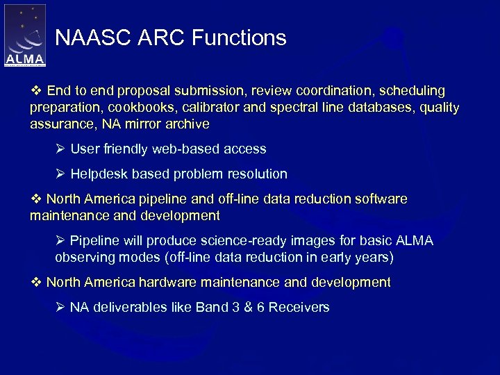 NAASC ARC Functions v End to end proposal submission, review coordination, scheduling preparation, cookbooks,