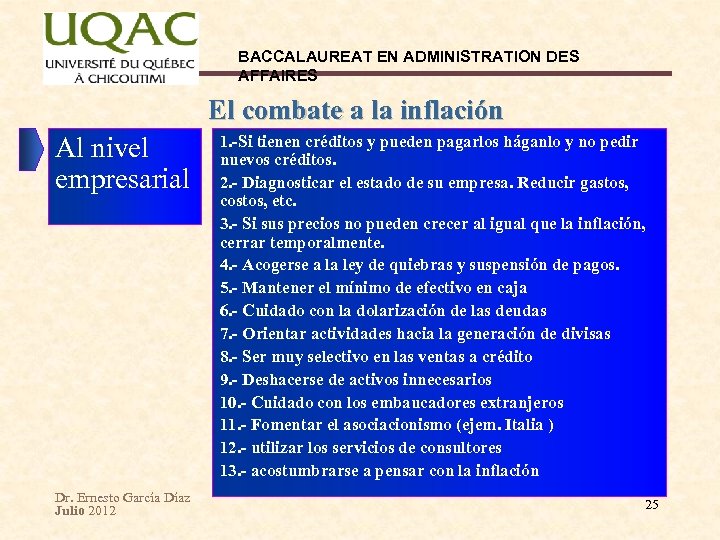 BACCALAUREAT EN ADMINISTRATION DES AFFAIRES El combate a la inflación Al nivel empresarial Dr.