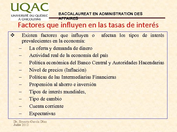 BACCALAUREAT EN ADMINISTRATION DES AFFAIRES Factores que influyen en las tasas de interés v