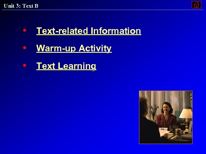 Unit 3: Text B • Text-related Information • Warm-up Activity • Text Learning 