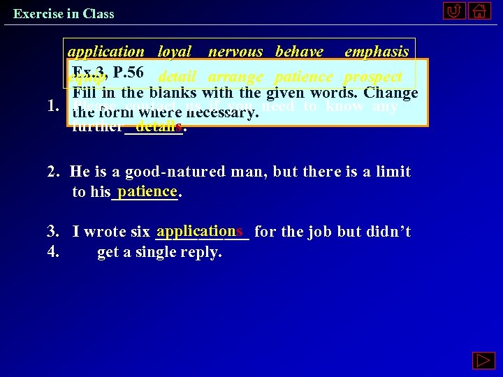 Exercise in Class application loyal nervous behave emphasis Ex. 3, equip P. 56 detail