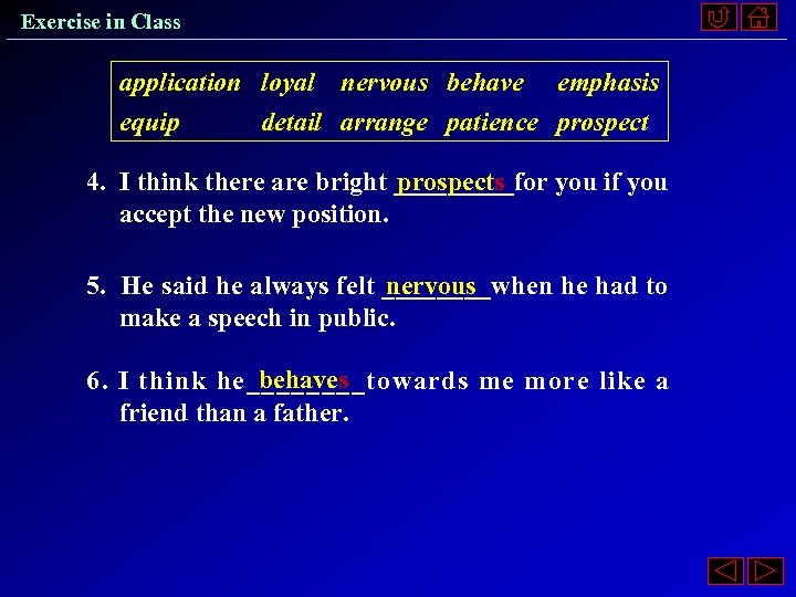 Exercise in Class application loyal nervous behave emphasis equip detail arrange patience prospect 4.