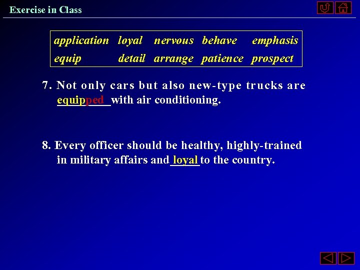 Exercise in Class application loyal nervous behave emphasis equip detail arrange patience prospect 7.