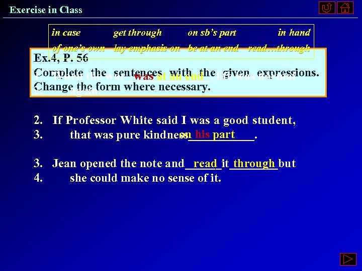 Exercise in Class in case get through on sb’s part in hand of one’s