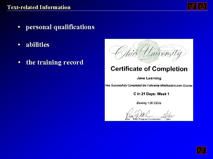 Text-related Information • personal qualifications • abilities • the training record 
