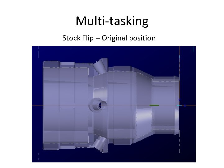 Multi-tasking Stock Flip – Original position 