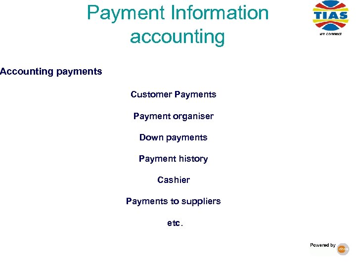 Payment Information accounting Accounting payments Customer Payments Payment organiser Down payments Payment history Cashier