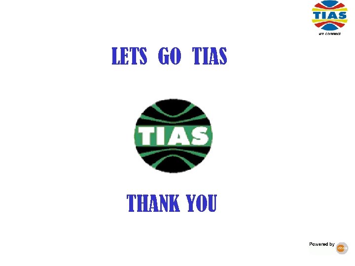  LETS GO TIAS THANK YOU 