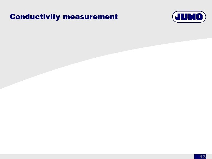 Conductivity measurement 13 