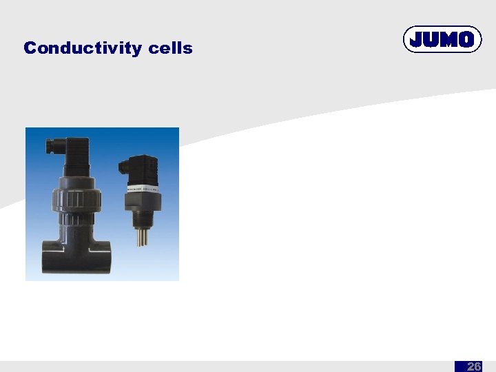 Conductivity cells 26 